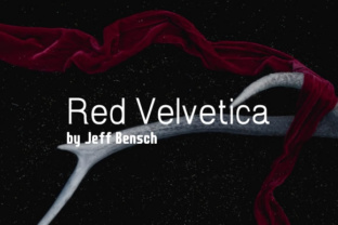 Red Velvetica: Making the Right Choices with a Classic Sans Serif