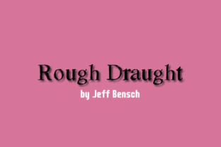 Rough Draught: A Decorative Font That Bridges Process and Polish